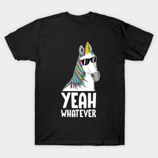 Yeah Whatever T-Shirt